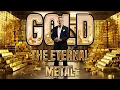 Lagu The Secret History of Gold: Why This ‘Useless’ Metal Rules the World