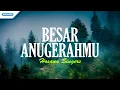 Download Lagu Besar AnugerahMu - Hosana Singers (Official lyric video)