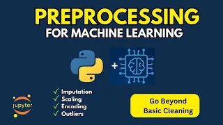 Data Preprocessing for Machine Learning Go Beyond Basic Cleaning