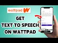 How To Get Text To Speech On Wattpad 2026 Wattpad Mobile App Guide