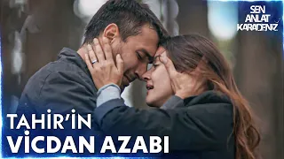 "Tahir'in vicdanını ağır yaraladığım için teslim oluyorum" - Sen Anlat Karadeniz 25. Bölüm