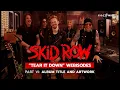 Download Lagu SKID ROW - Tear It Down: Behind the Album Webisodes - Part 6