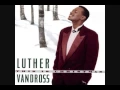 Luther Vandross - Every Year, Every Christmas