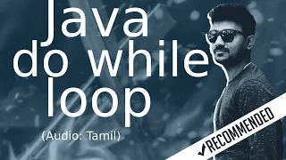 do while loop in Java in Tamil Java do while loop in Tamil Java in Tamil