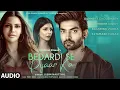 Download Lagu Bedardi Se Pyaar Ka Audio |Jubin N,Meet B,Manoj M|Gurmeet C,Sherine S,Kaashish V | Ashish P
