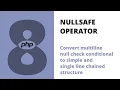 Php 8 - Nullsafe Operator