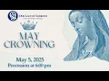 OLS May Crowning and Procession - May 5 2025