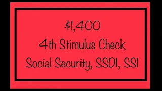 1 400 4th Stimulus Check Update for Social Security SSDI SSI Beneficiaries