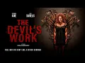 Lagu The Devil's Work 📽️ FULL HORROR MOVIE