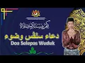 Download Lagu Doa Selepas Wuduk@KBSPenang