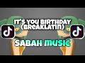 Lagu Resam=Its Your Birthday(BreakLatin)