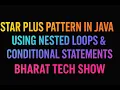 STAR PLUS PATTERN IN JAVA USING NESTED LOOPS CONDITIONAL STATEMENTS BHARAT TECH SHOW