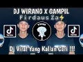 Download Lagu DJ WIRANG X GAMPIL FIRDAUS ZA | DJ WE NGANGGEP AKU MUNG SEWATES KONCO IKI NAMUNG MASALAH TRESNO!