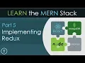Learn The MERN Stack 5 - Implementing Redux