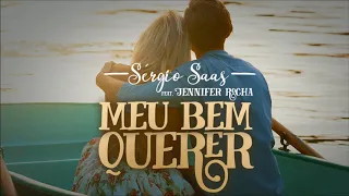 Download Sérgio Saas feat. Jennifer Rocha - Meu Bem Querer | Aúdio Oficial MP3