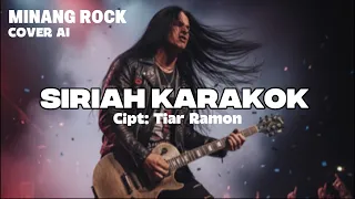 siriah karakok cover minang rock ai 
