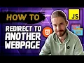 Redirect to Another Web Page 3 ways common pitfalls client vs server JavaScript