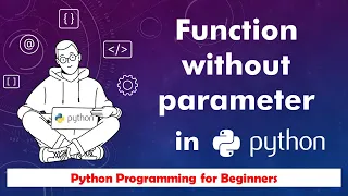 10 Python function without parameter