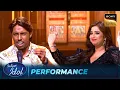 Lagu 'Mera Piya Ghar' पर Suhail को सुनकर Shreya हुई गाने के लिए Excite | Indian Idol S16 | Performance