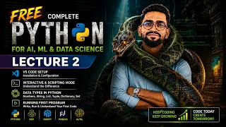 Python Full Course FREE Lecture 2 VS Code Setup Data Types First Python Program