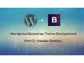 Wordpress development course Bootstrap Theme Part 3