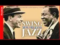 💃🏽[New Orleans] Best Swing Jazz 2025 - Louis Armstrong \u0026 Frank Sinatra Style Collection