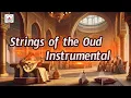 Download Lagu Strings of the Oud Instrumental