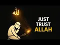 Lagu ALLAH'S MIRACLE IS COMING - Just Trust Him | Islam