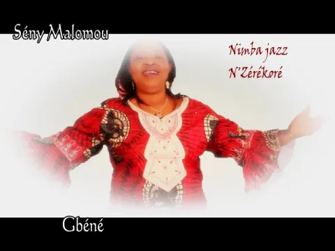 Download MP3 Sény Malomou : Gbéné (Nimba Jazz de N'Zérékoré)
