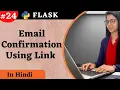 Send Email Confirmation Link in Flask Hindi flask Tutorial
