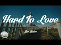Lee Brice - Hard To Love (Lyrics)