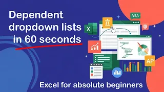 Excel - dependent dropdown lists in 60 seconds