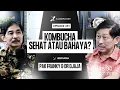Lagu Episode 351 | Apakah Teh Kombucha Benar-Benar Sehat, atau Kita Salah Paham?