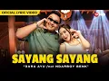 Download Lagu SAYANG SAYANG - Dara Ayu Ft. Ndarboy Genk (Official Lyric Video)
