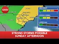 FIRST ALERT Strong storms possible this afternoon