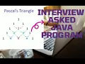 Pascal s Triangle Program using Java Language frequently asked question in interview