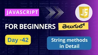 String methods in JavaScript string object JavaScript JavaScript tutorials for beginners