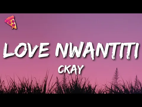 Download MP3 CKay - Love Nwantiti (TikTok Remix) (Lyrics) \