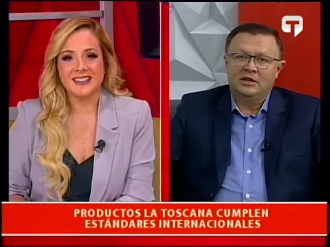 Productos de La Toscana cumplen estándares internacionales