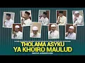 Lagu THOLAMA ASYKU | YA KHOIRO MAULUD | MIFTAH FARID , CAK NUR , GUS ISYROQI \u0026 MAJELIS LANGGAR JAWA