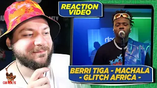 THIS VERSION OF MACHALA IS FIRE | Berri Tiga - Machala (Glitch Afrcia) | CUBREACTS UK ANALYSIS VIDEO