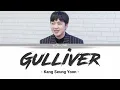 [SUB INDO] Gulliver - Kang Seung Yoon | Street Man Fighter Ost