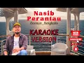 Download Lagu NASIB PERANTAU Karaoke Version (Official Music Video) - Oesman_Bengkalis