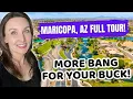 Living in MARICOPA ARIZONA - Full vlog tour of this best kept secret AFFORDABLE PHOENIX AZ SUBURB