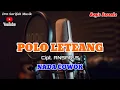 Lagu Bugis Karaoke | POLO LETEANG Cipt. ANSAR. S | Nada Cowok