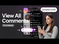 How to View All Comments on an Instagram Post Complete Guide