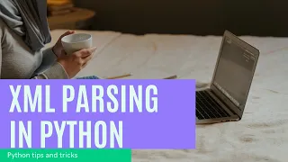 XML Parsing using Python