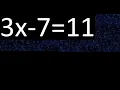 3x-7 11 how to solve linear equations find x unknown variable