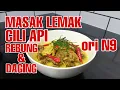 Lagu MASAK LEMAK CILI API REBUNG \u0026 DAGING | RESEPI ASLI NEGERI SEMBILAN
