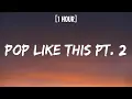 Download Lagu CPK Shawn - Pop like this Pt. 2 (Slowed)[1 HOUR/Lyrics] TYLA DANCE TIKTOK - POP LIKE THIS SONG VIRAL